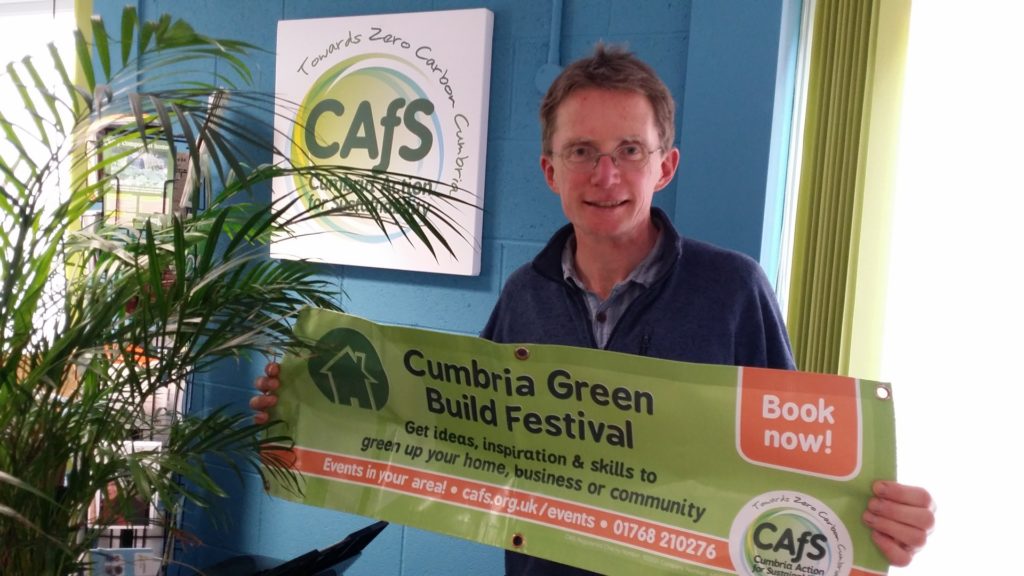 Nigel Jenkins, Cumbria Green Build & Sustainable Living Festival Coordinator at CAfS